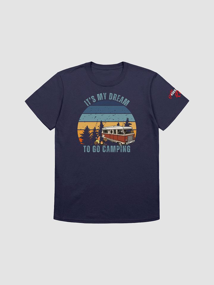 IT's My Dream To Go Camping Tee Class A, Lightweight product image (7)
