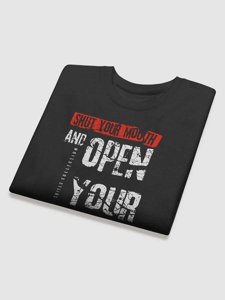 Shut your mouth and open your mind. product image (4)