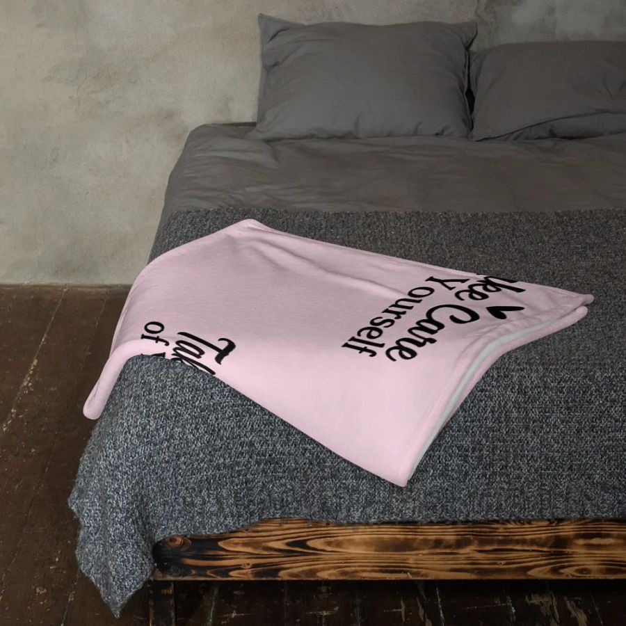 Take Care Of Yourself Blanket product image (12)