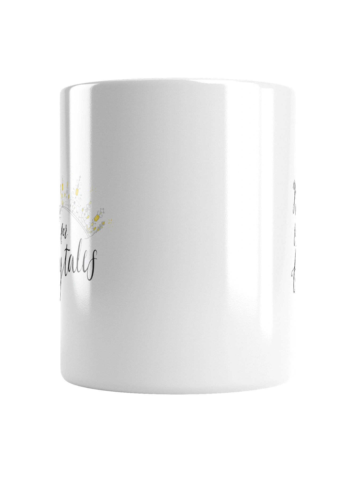 You're Never too old for Fairytales Mug product image (6)