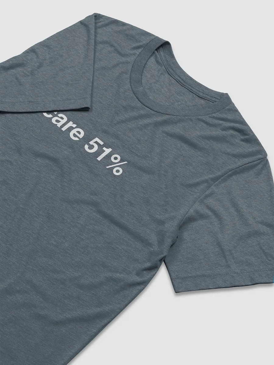 i care 51% tee product image (3)