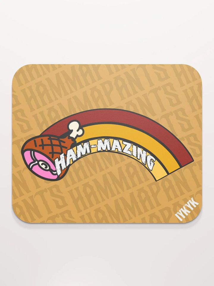 IYKYK - Ham-Mazing! Mouse Pad product image (2)