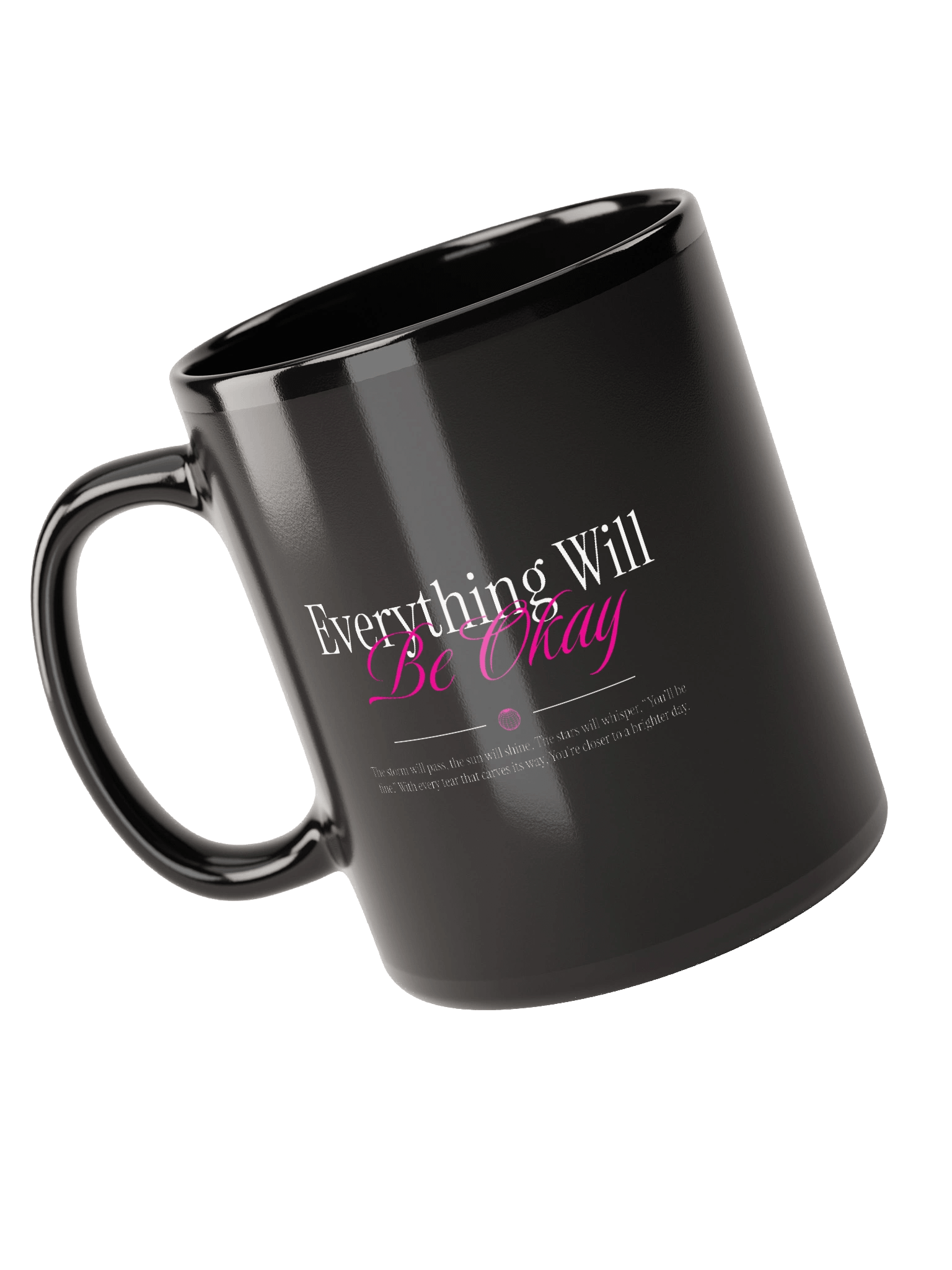 "Everything will be okay" Mug product image (6)