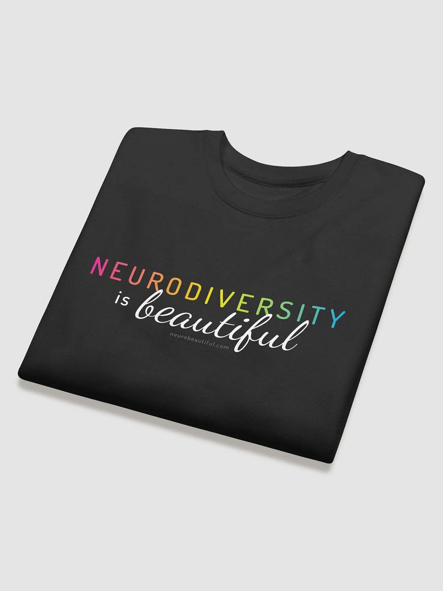 Neurodiversity is Beautiful Sweatshirt product image (3)