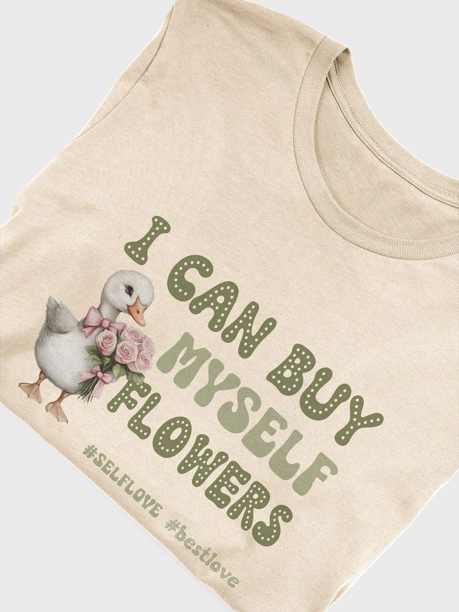 Funny Duck Valentine's day tshirt - I can buy myself flowers product image (1)