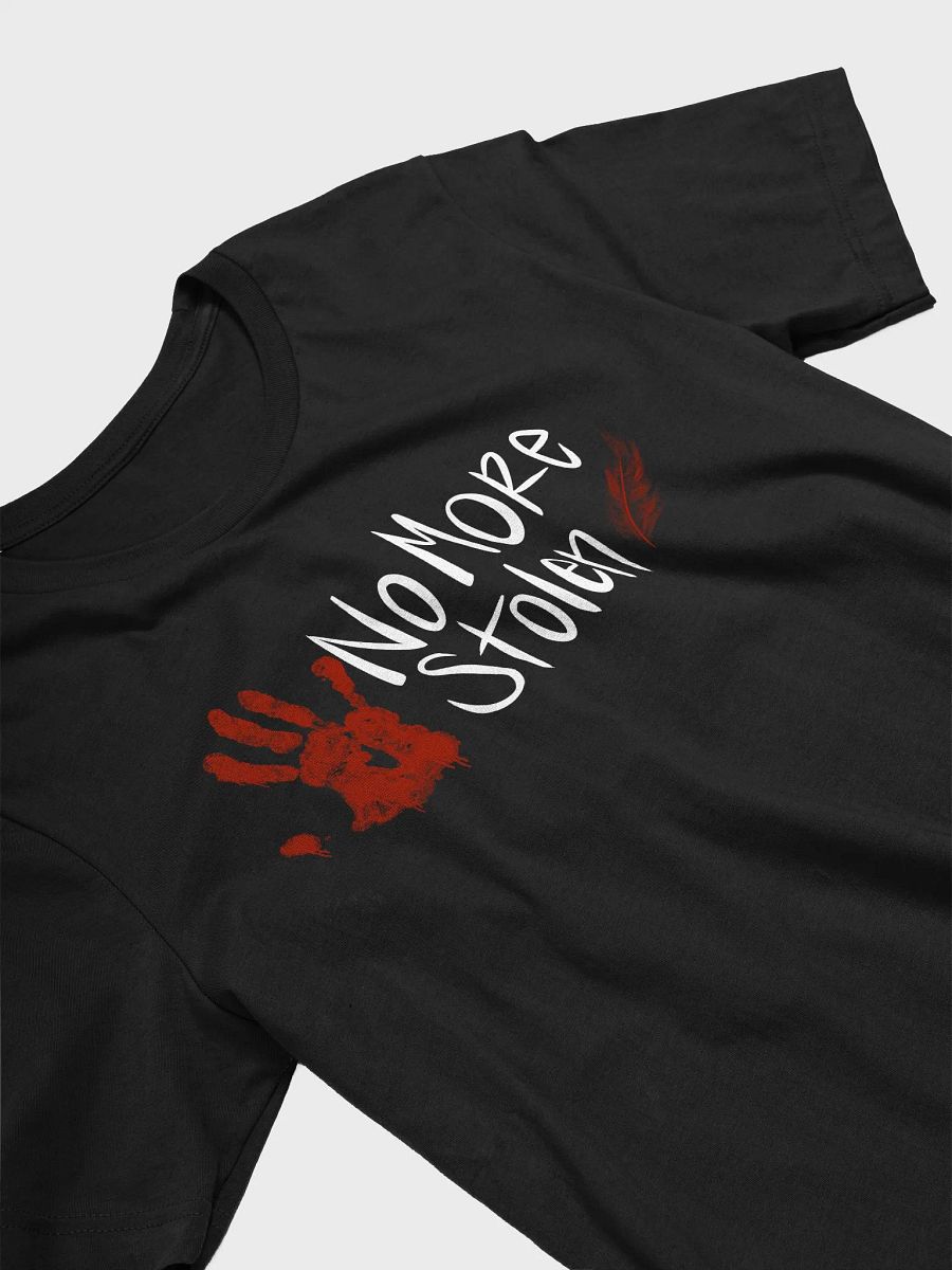 No More Stolen T-Shirt product image (23)
