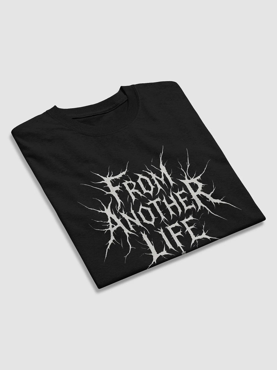 From Another Life — Official Logo T-Shirt product image (4)