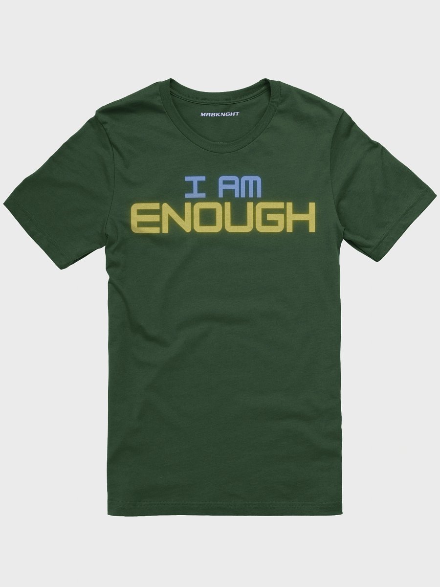 Am Enough / And So Are You – Unisex Tee product image (6)