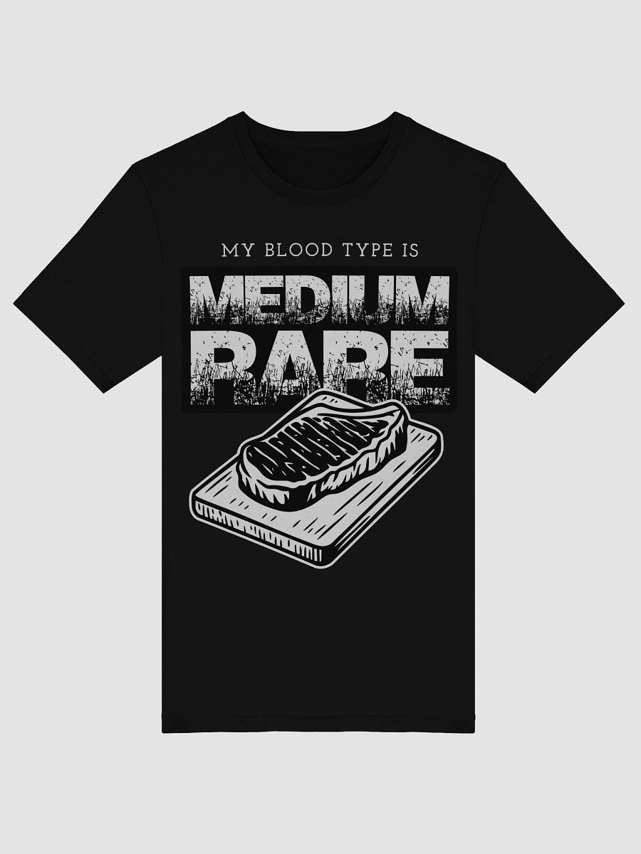 Sizzling and Grilling My Blood Type is Medium Rare Bella Canvas SoftT-Shirt product image (3)