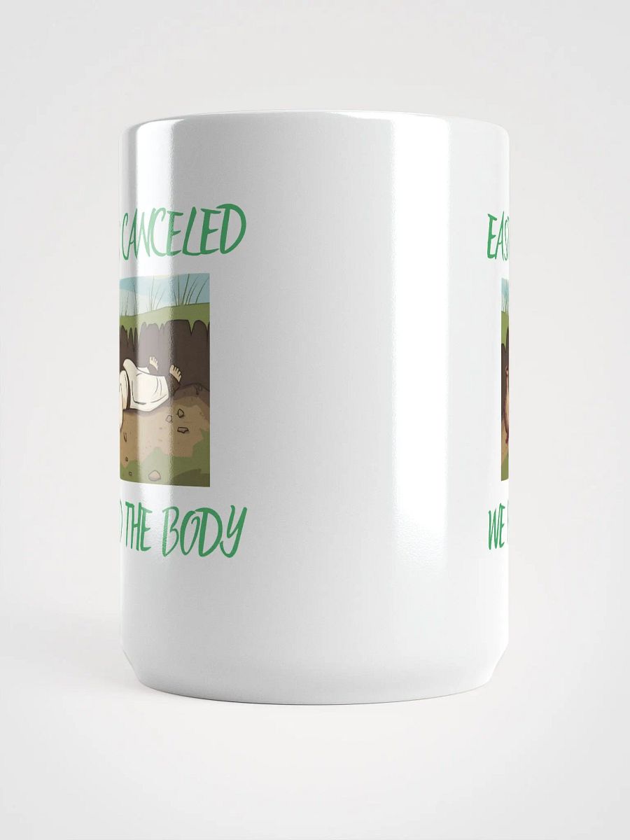 Easter is Canceled we found the Body Mug product image (5)