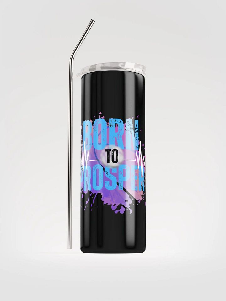 Born to Prosper Stainless Steel Tumbler product image (1)