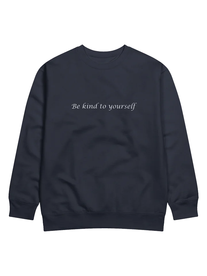 Be kind to yourself Cotton Heritage Premium Sweatshirt product image (1)