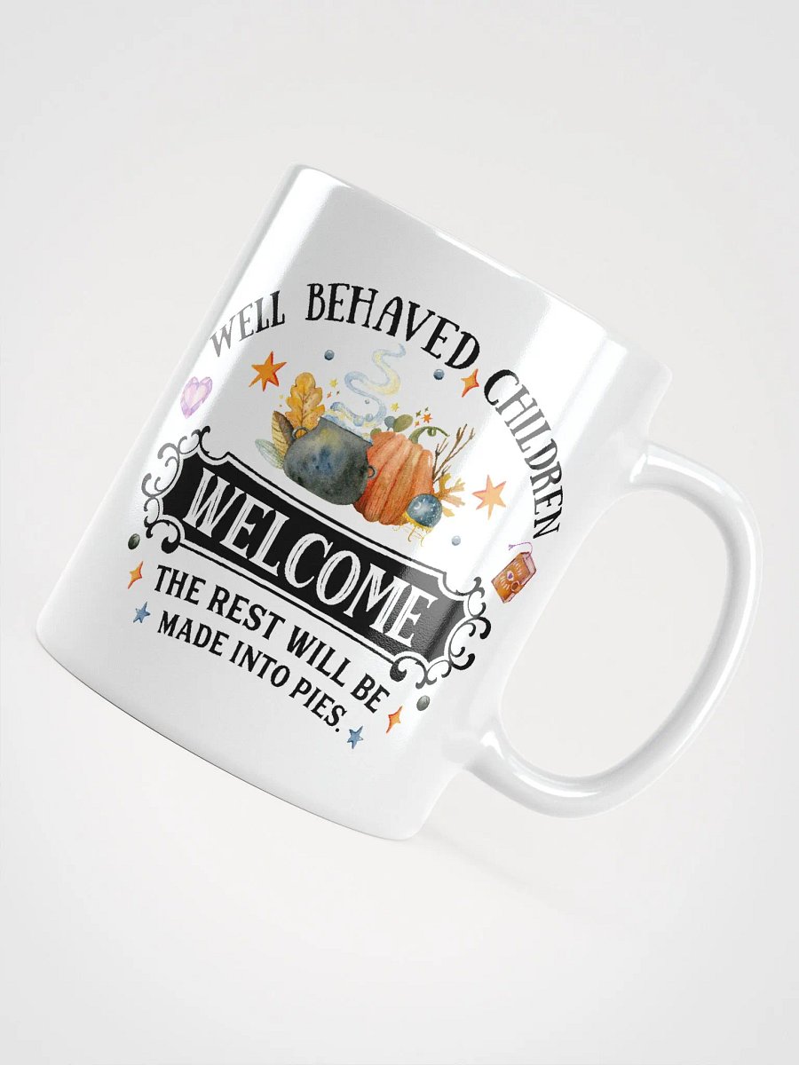 Well Behaved Children Welcome WHITE GLOSSY MUG - Witchy, Kitchen Witch, Magic Kitchen Gift product image (4)