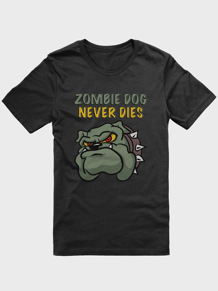 Zombie Dog Never Dies T-Shirt product image (1)