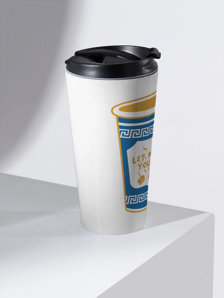 Let Me Tell You Why Coffee Stainless Steel Travel Mug product image (2)