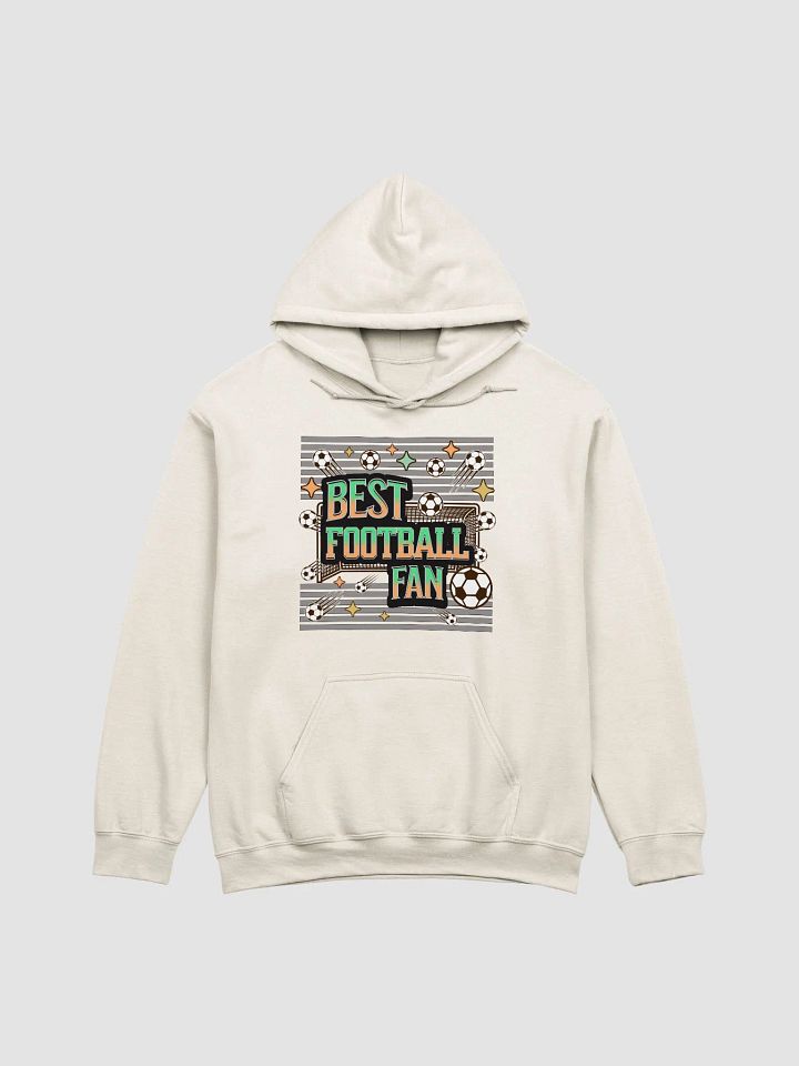 Best Football Fan Ultimate Hoodie product image (19)