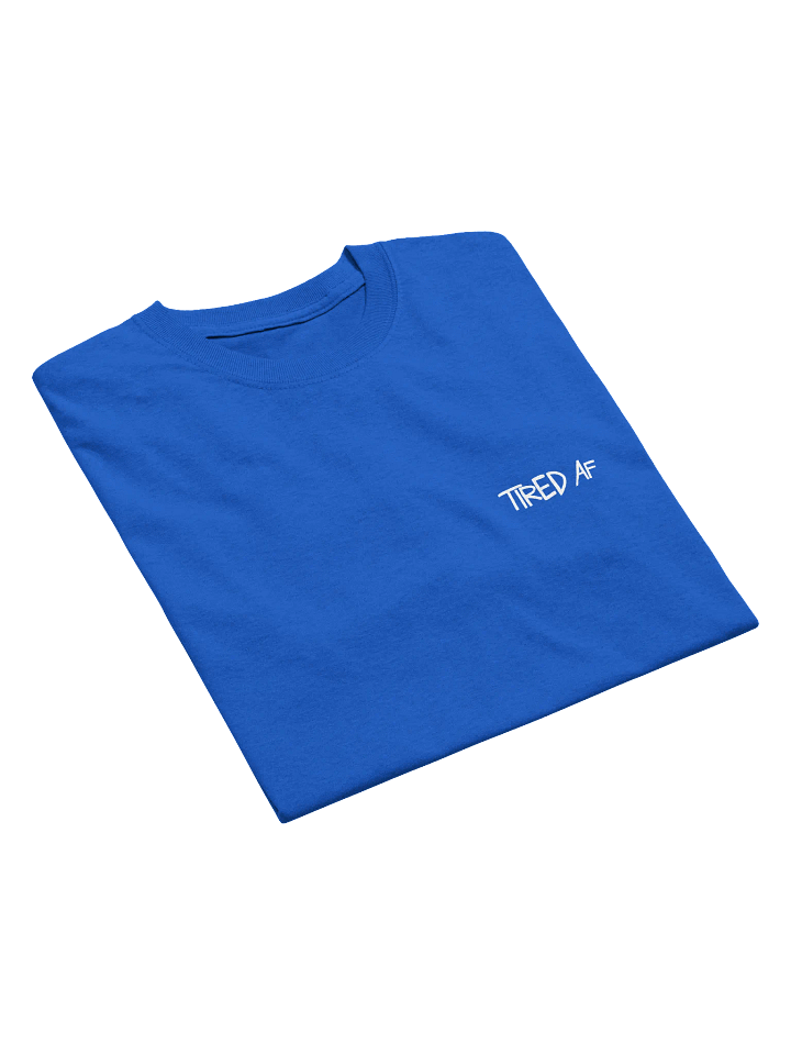 Tired AF Tee product image (8)