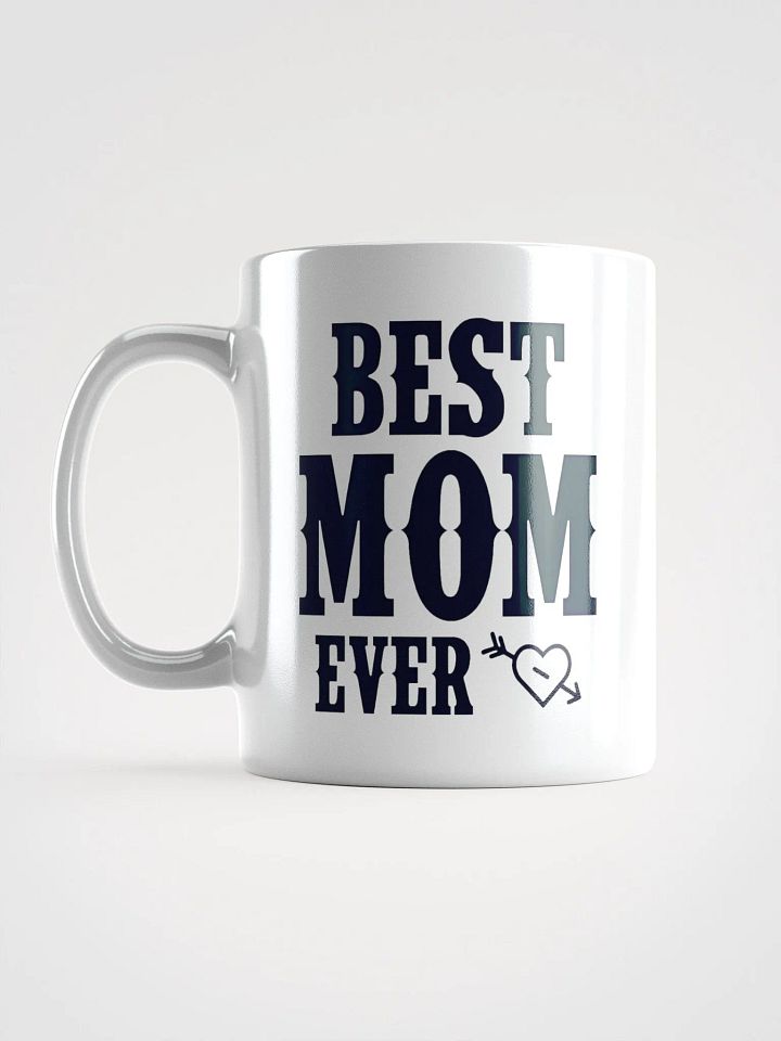 Best Mom Ever - Glossy Mug product image (1)