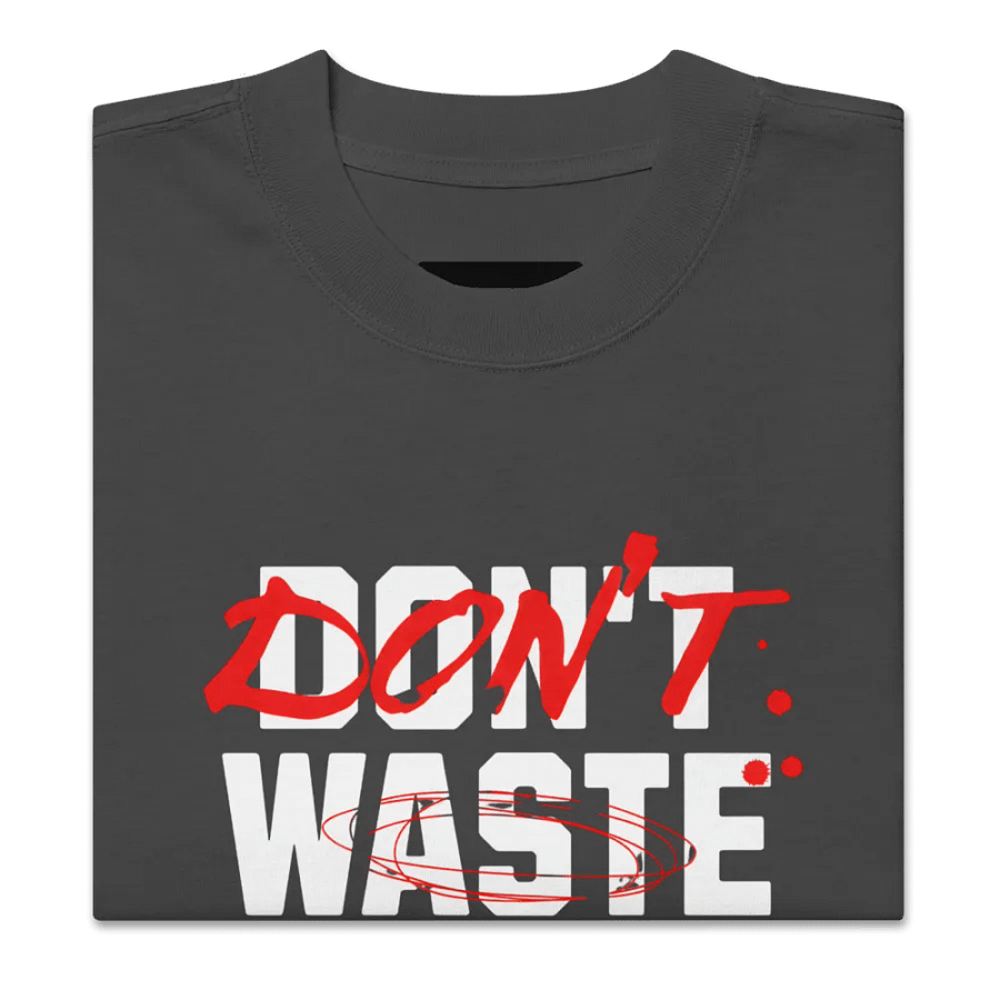 Don't waste your energy oversized fit t-shirt product image (3)