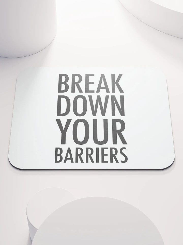 Break Barriers mousepad product image (1)