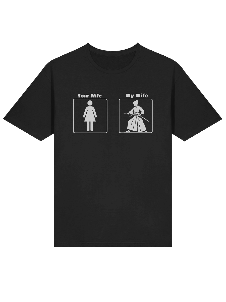 🏷️ Your Wife vs My Wife Samurai Edition – Funny Martial Arts T-Shirt product image (1)