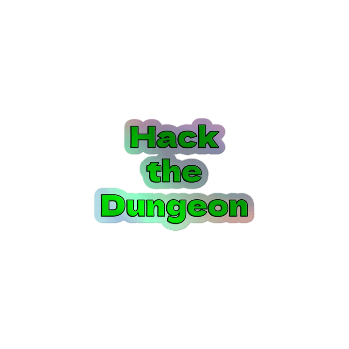 Holographic Sticker - Hack the dungeon product image (1)