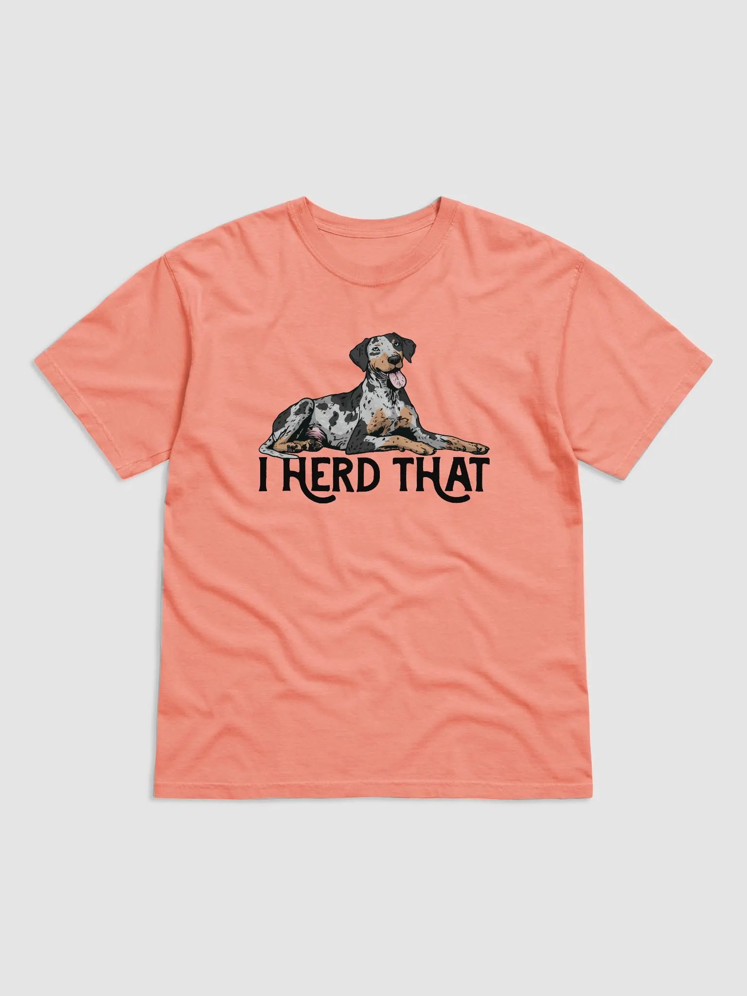 I Herd That T-Shirt of a Catahoula Leopard Dog | Funny T-Shirt for CLD Paw-rents product image (29)