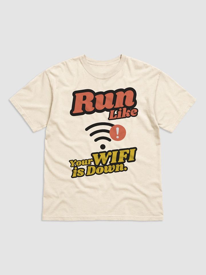 Run Like Your WIFI is Down T-Shirt product image (1)