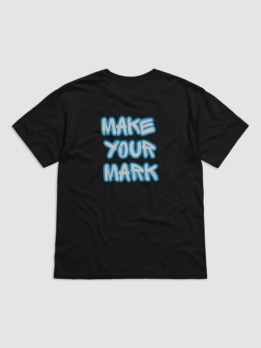 INK "MAKE YOUR MARK" T-Shirt product image (6)