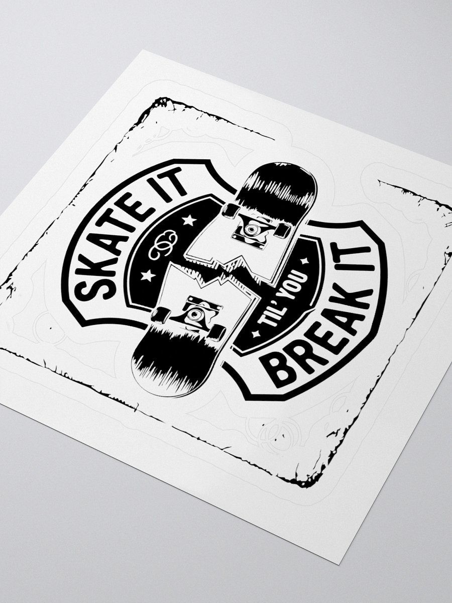 Skate it until you break it Kiss Cut Stickers product image (7)