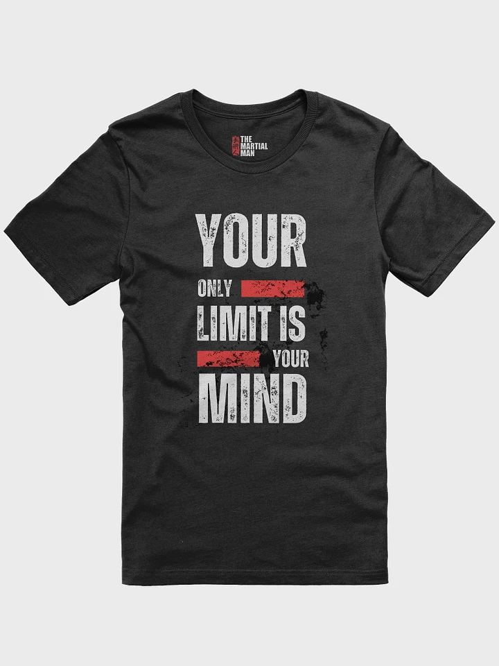 Your Only Limit Is Your Mind - T-Shirt product image (1)