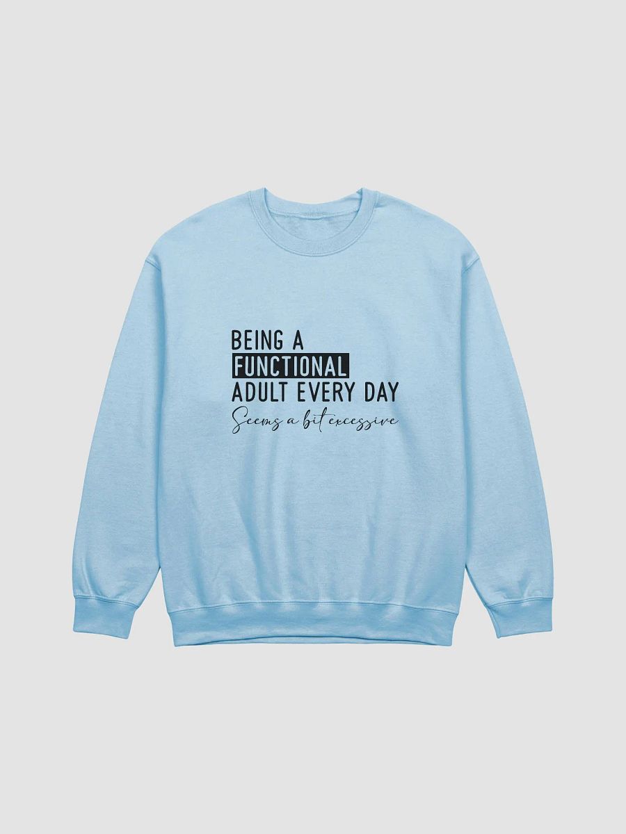 Sarcastic 'Functional Adult' Crewneck product image (4)
