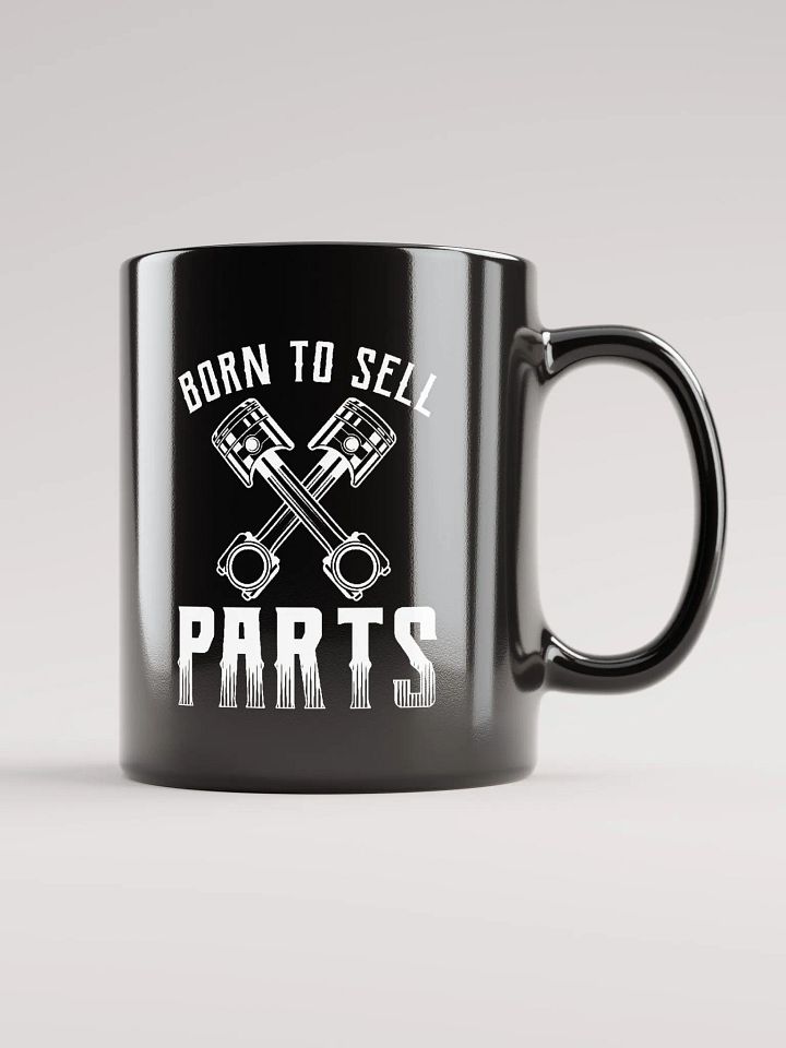 Born to Sell Parts Mug product image (1)
