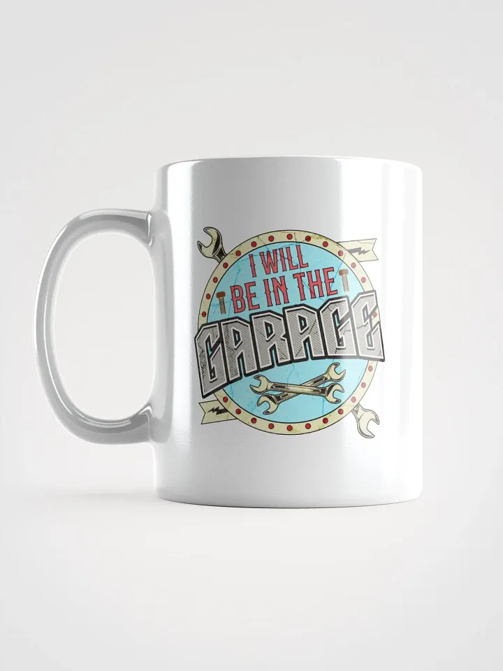 I Will Be In The Garage Enthusiast Mug product image (1)