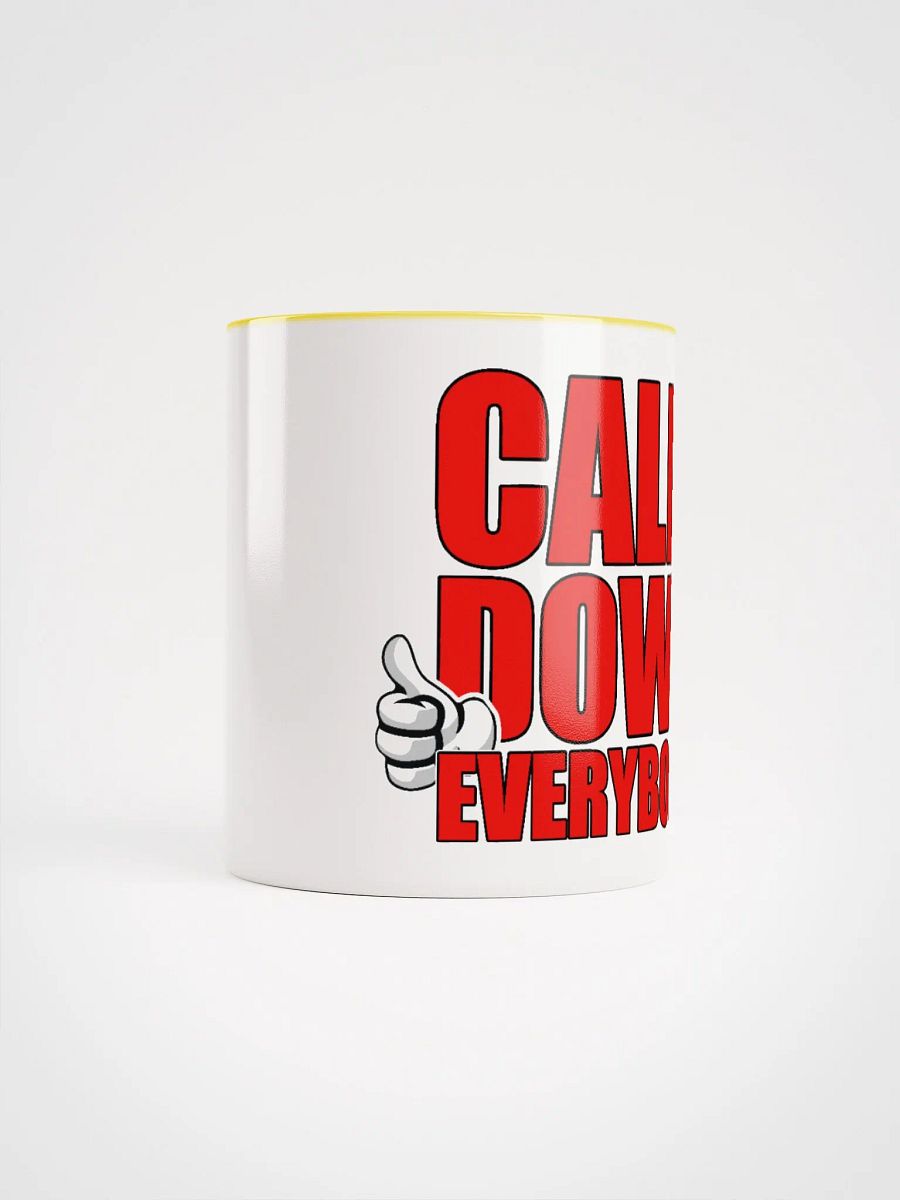 CALM DOWN EVERYBODY product image (9)