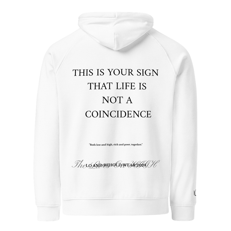 The Lives On HIGH | NOT A COINCIDENCE | UNISEX Hoodie product image (5)