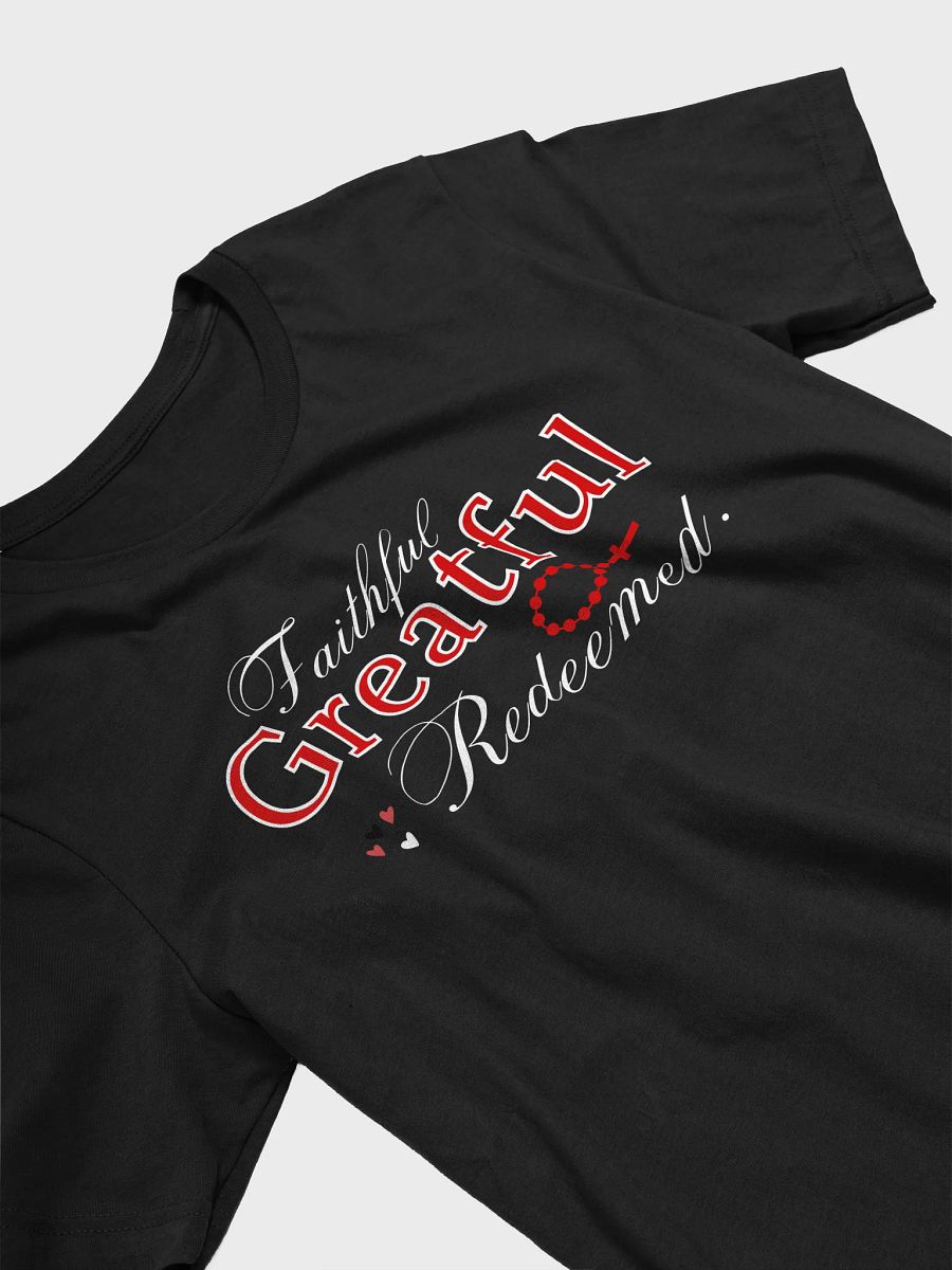 Faithful, Grateful , Redeemed Bella Canvas T-Shirt product image (4)