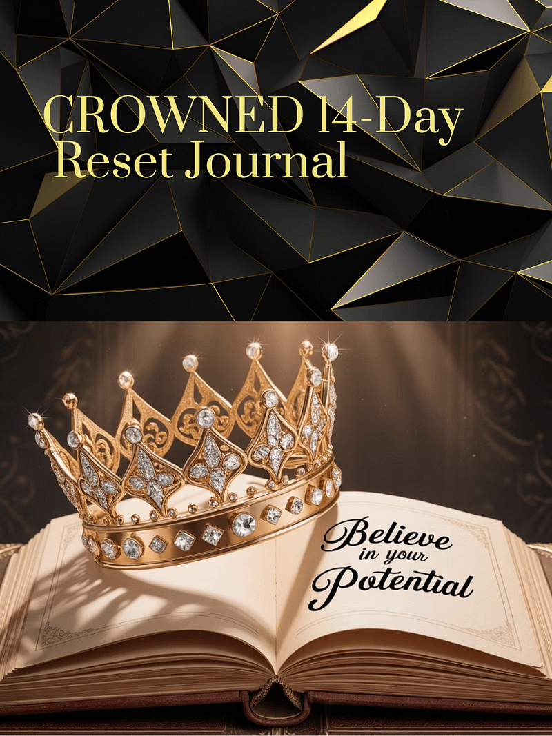 Crowned Within 14-Day Reset Journal