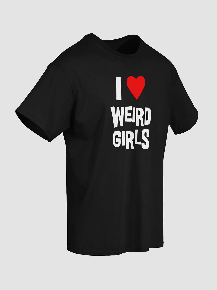 I <3 Weird Girls Shirt product image (5)
