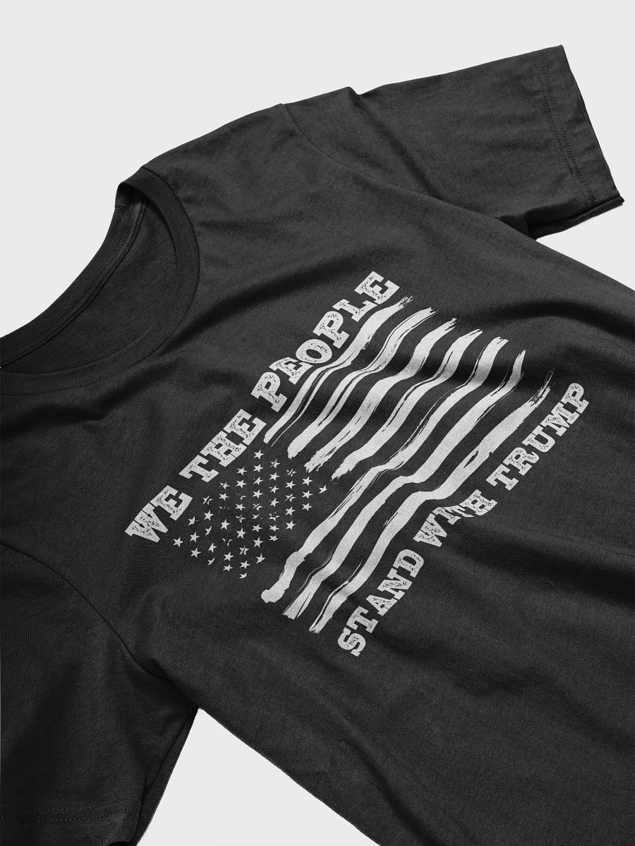 We The People Stand With Trump Support Trump 2024 T-Shirt product image (3)