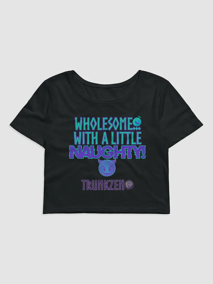 Wholesome/Naughty V2 Crop Tee product image (1)