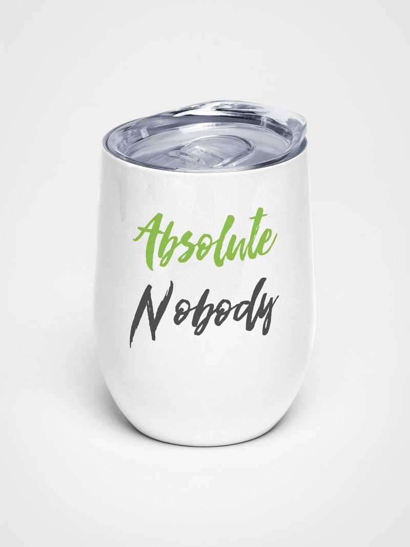 Nobody's Tumbler