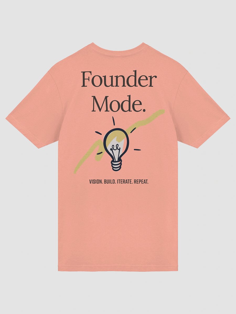 Founder Mode. T-Shirt product image (6)