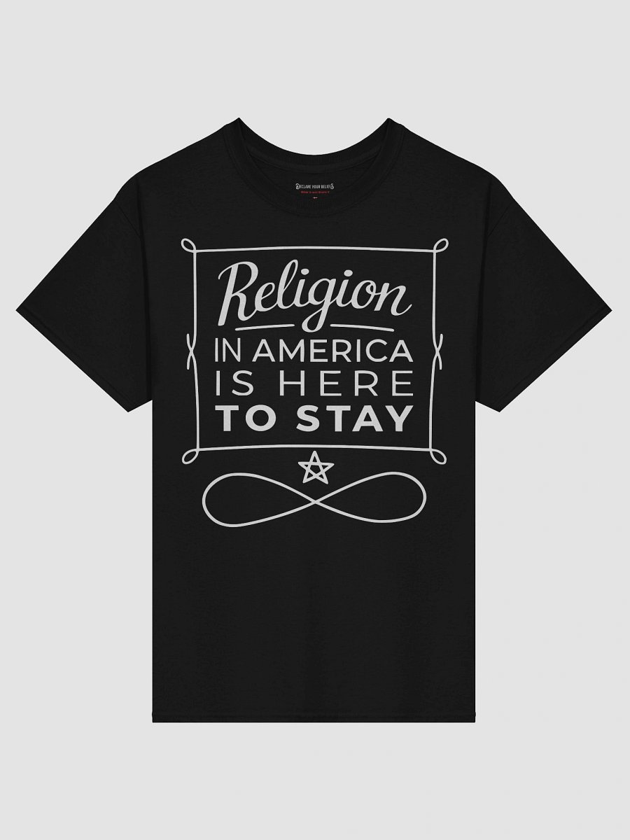 "Religion in America Is Here to Stay" Faith & Freedom Tee - White Ink product image (1)