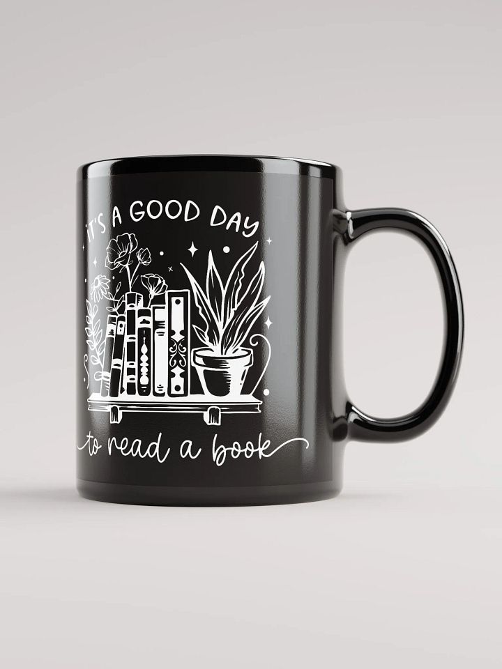 It's A Good Day To Read A Book Mug product image (1)