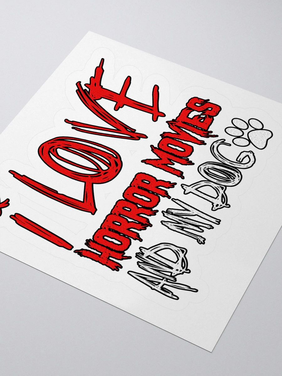 I Love Horror Movies And My Dog Sticker product image (3)
