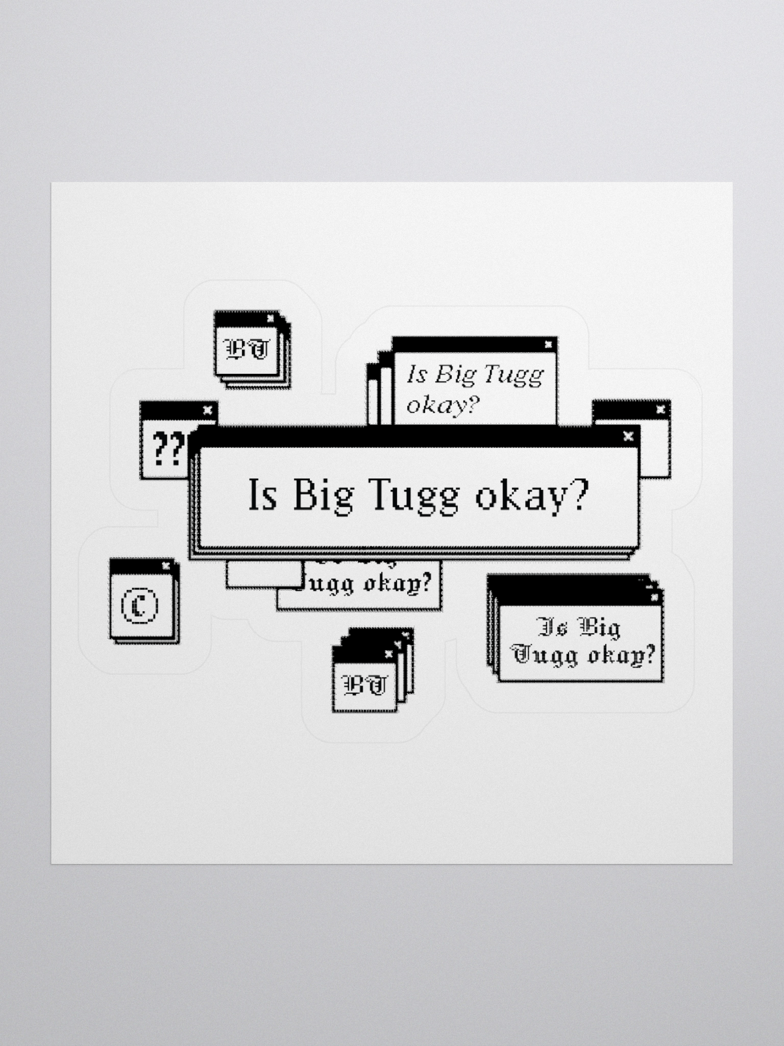 Is Big Tugg Okay Sticker product image (1)