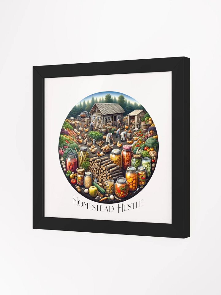 Homestead Hustle Framed Square Poster | Farm Life Motivation | Hard Work Pays Off | Hustle on the Homestead | Farm, Hustle, Thrive | DIY Farm Life Motivation | From Farm to Hustle product image (2)