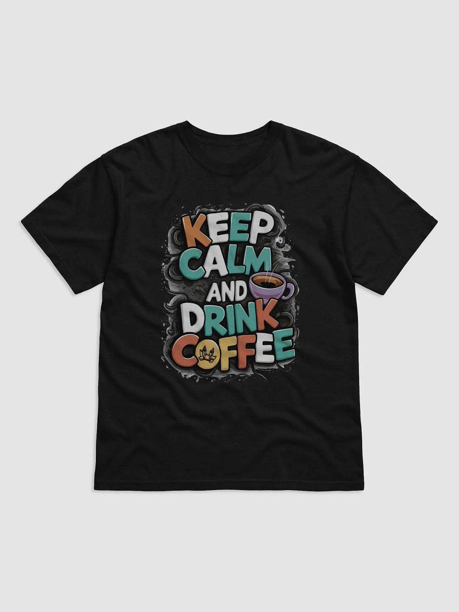 Keep Calm and Drink Coffee product image (4)