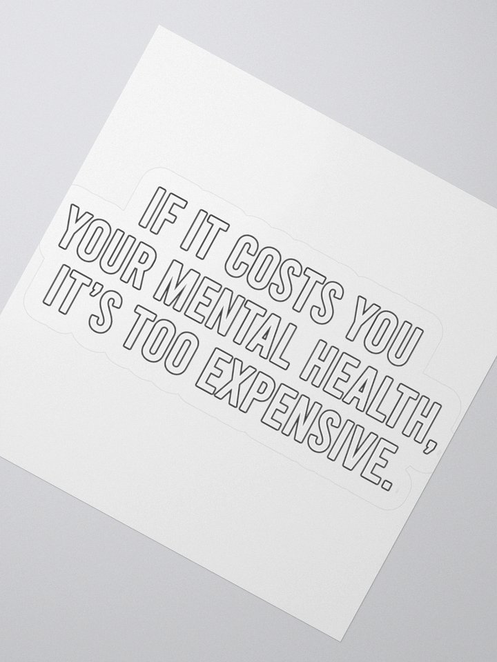 Positivity - Costs Sticker product image (5)